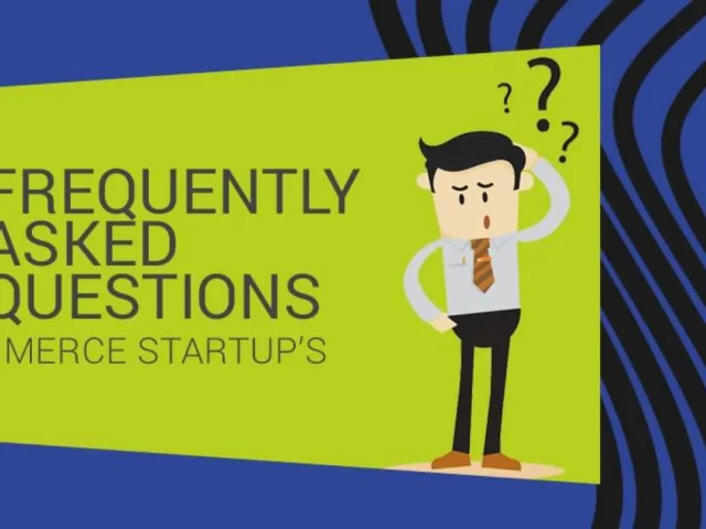Frequently Asked Questions by E-Commerce Startups – ECommerce FAQs