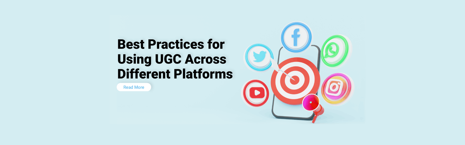 best practices for using  UGC Across different Platforms