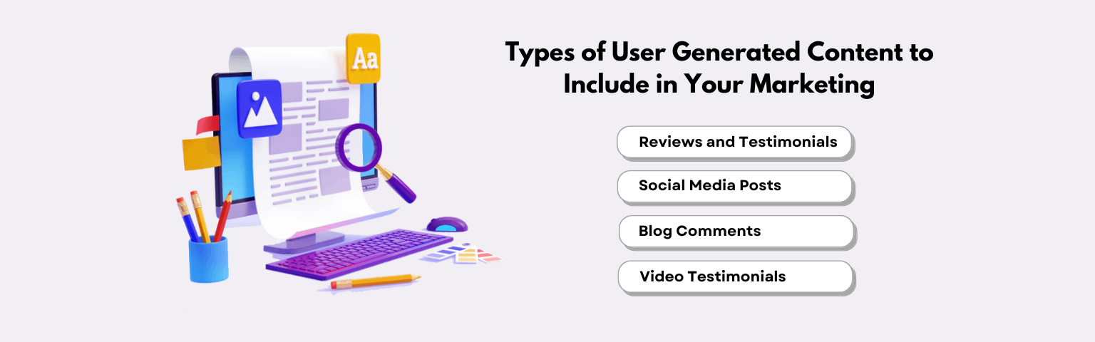 type of user generated content  to include in your marketing