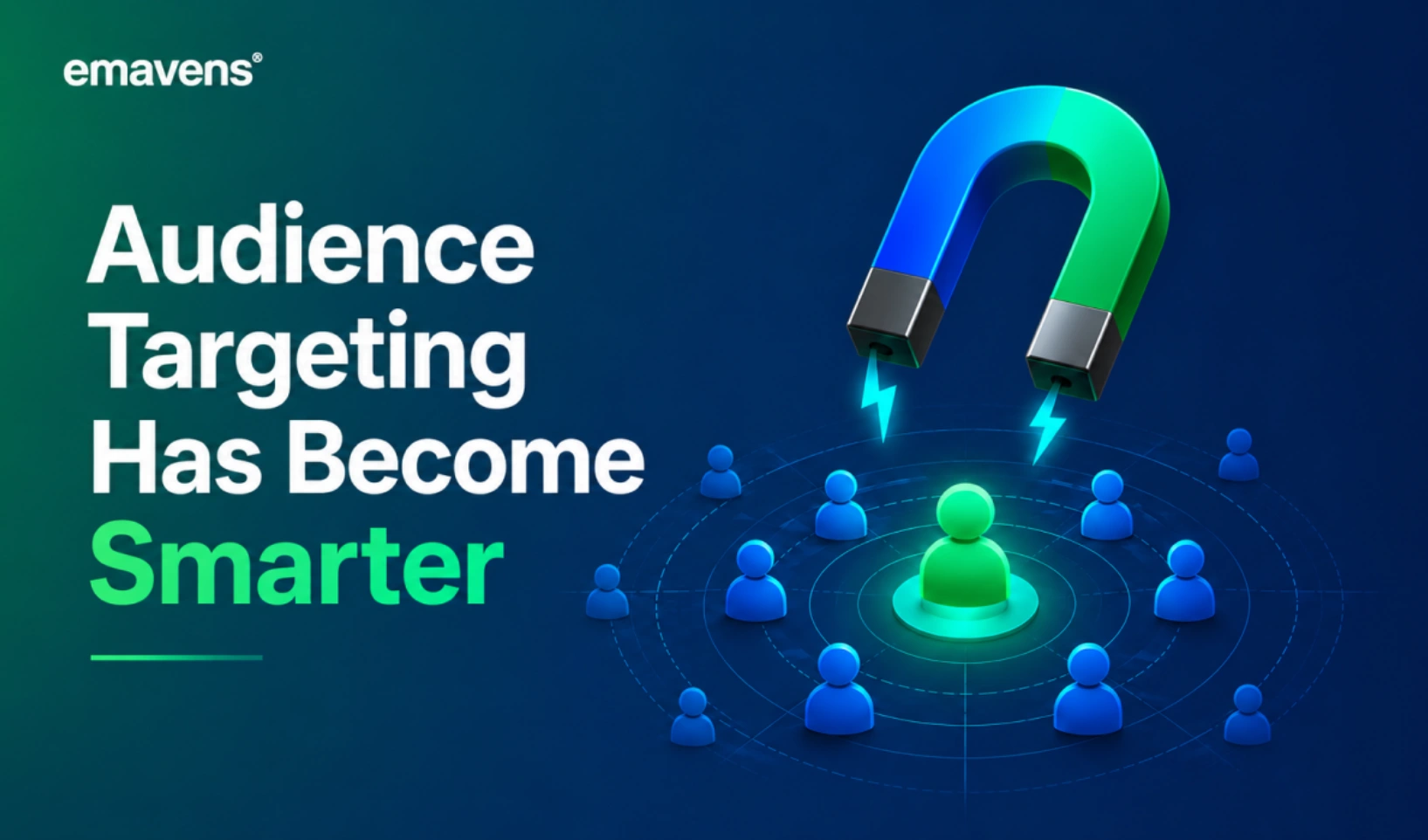 Audience Targeting Has Become Smarter